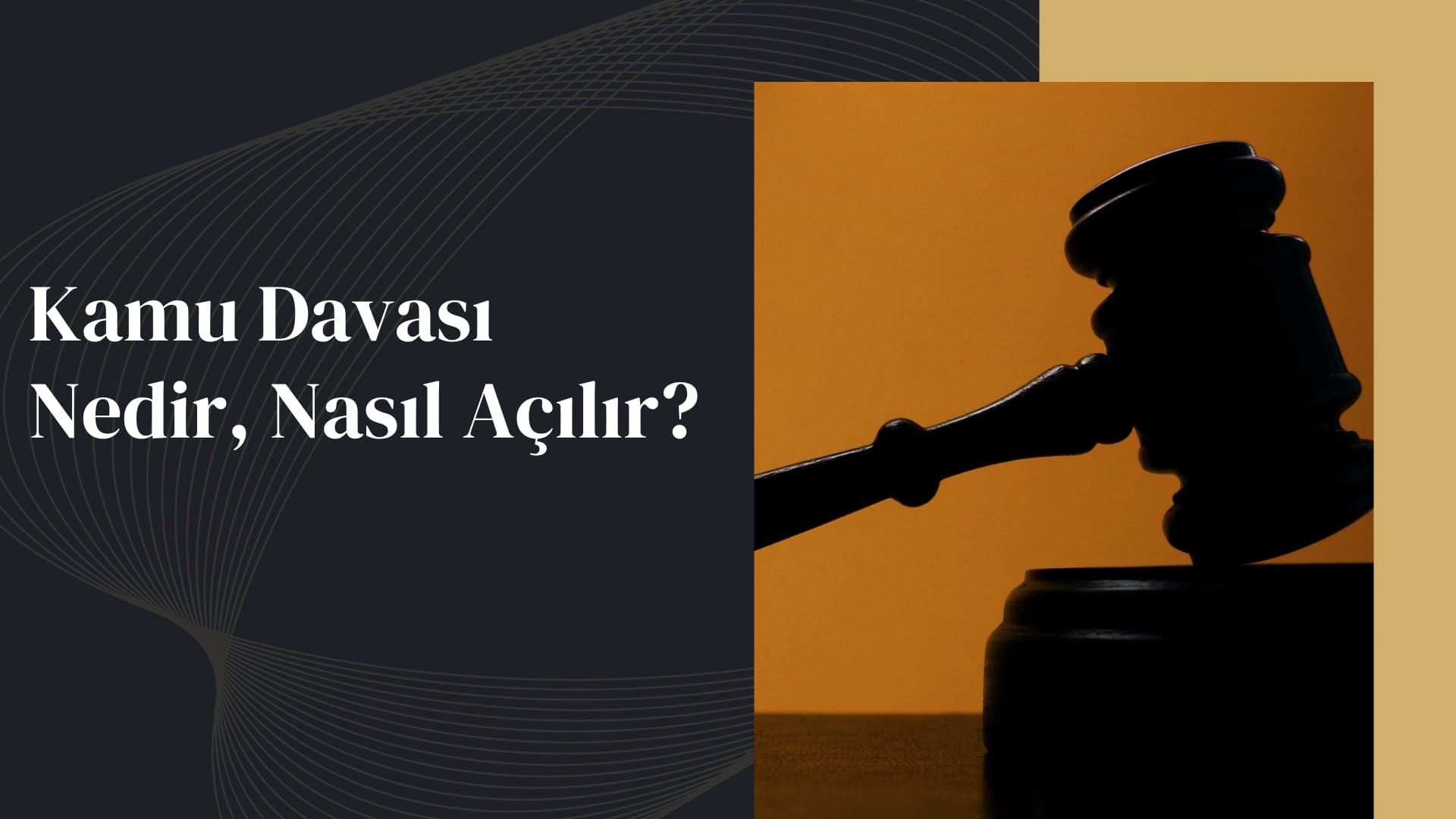 Kamu Davasi Nasil Acilir